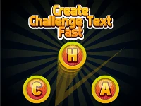 Create challenge text fast