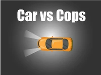 Cars vs cops