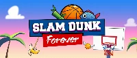 Slam dunk forever