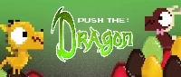 Push the dragon