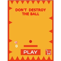 Dont destroy the ball