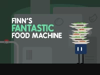 Finn's fantastic food machine