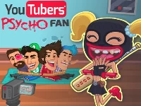 Youtubers psycho fan