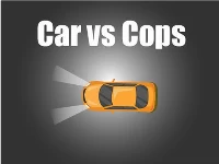 Car vs cop