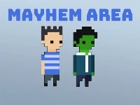 Mayhem area