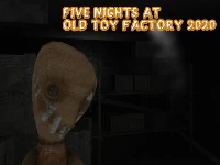 Five nights at old toy factory 2020