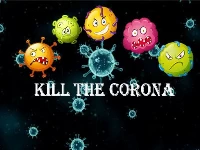 Kill the corona