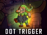 Dot trigger