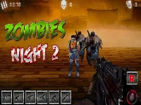 Zombies night 2